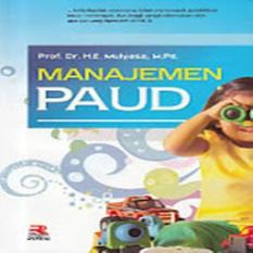 MANAJEMEN PAUD - H. E. MULYASA - BUKU PENDIDIKAN B63