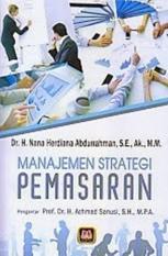MANAJEMEN STRATEGI PEMASARAN - H. NANA HERDIANA ABDURRAHMAN - BUKU MA