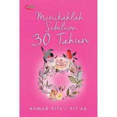 Menikahlah Sebelum 30 Tahun