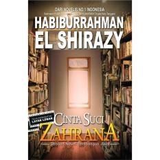 Novel Cinta Suci Zahrana - Habiburrahman El Shirazy