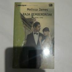 Novel Harlequin Melissa James Raja Pemberontak The Rebel King