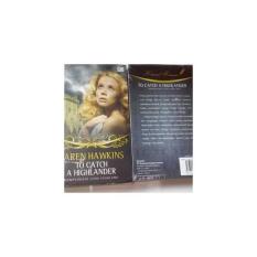 Novel Karen Hawkins - To Catch A Highlander Memperdaya Lord Highland