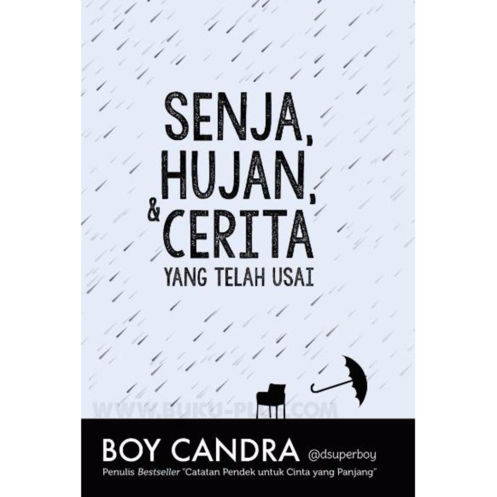 Novel Senja, Hujan, Dan Cerita Yang Telah Usai Mediakita