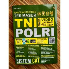 Panduan Sukses Tes Masuk TNI POLRI