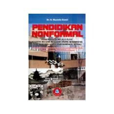 PENDIDIKAN NONFORMAL PENGEMBANGAN MELALUI PKBM Mustofa Kamil Dr H