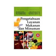 PENGETAHUAN LAYANAN MAKANAN DAN MINUMAN Tim Dosen STP Bandung