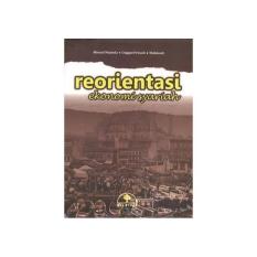 REORIENTASI EKONOMI SYARIAH AHMAD MUSTOFA UNGGUL P MAHMUDI - BUKU