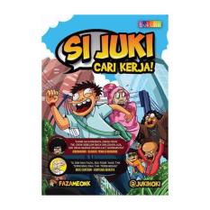 Republik Fiksi Komik Si Juki Cari Kerja!