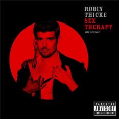 ROBIN THICKE - S** THERAPY THE EXPERIENCE