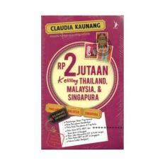 RP 2 JUTAAN KELILING THAILAND- MAL - NEW