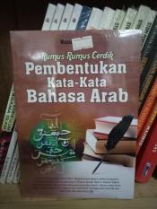 Rumus Rumus Cerdik Pembentukan Kata Kata Bahasa Arab - Nurul Huda