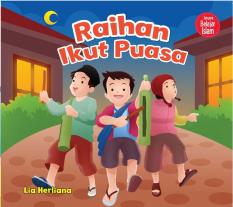 Serunya Belajar Islam : Raihan Ikut Puasa