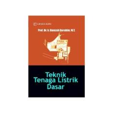 Teknik Tenaga Listrik Dasar (Hamzah Berahim) -Graha Ilmu