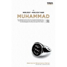Turos Pustaka - Mukjizat-Mukjizat Nabi Muhammad (Buku Agama Islam) - Soft Cover
