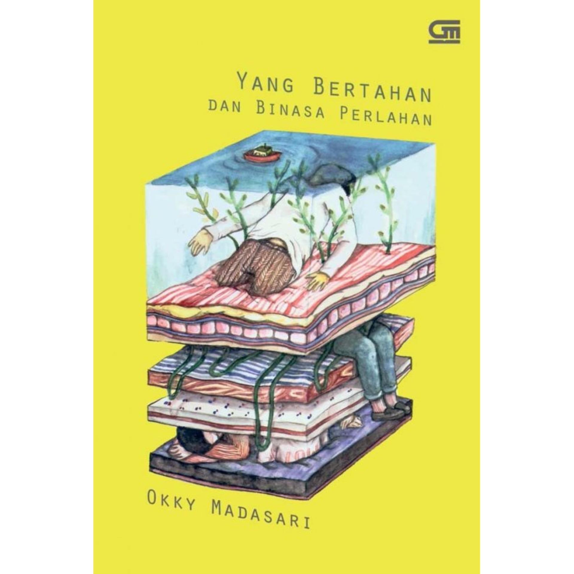 Yang Bertahan dan Binasa Perlahan - Okky Madasari