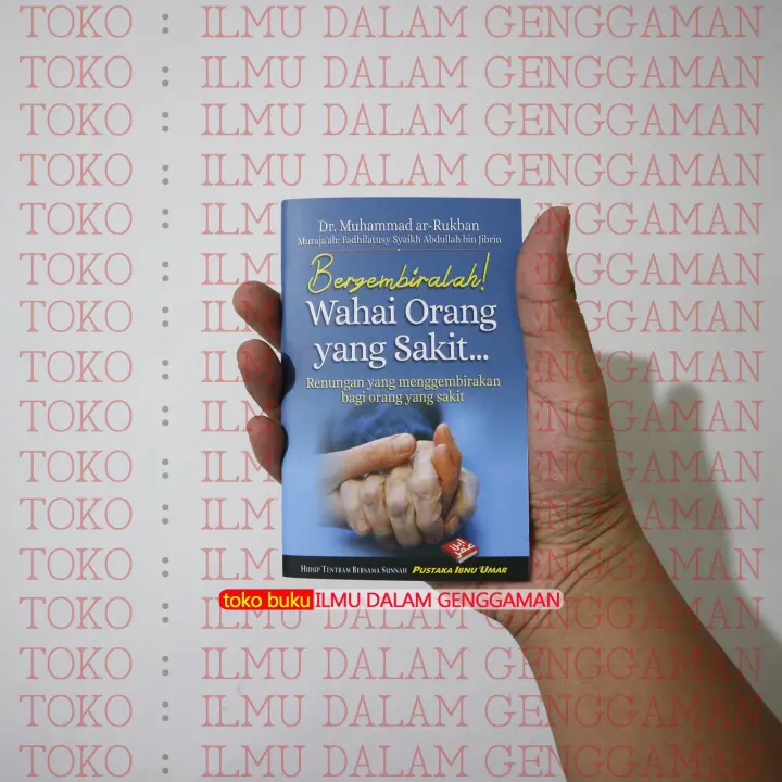 Bergembiralah Wahai Orang Sakit Pustaka Ibnu Umar Lazada Indonesia