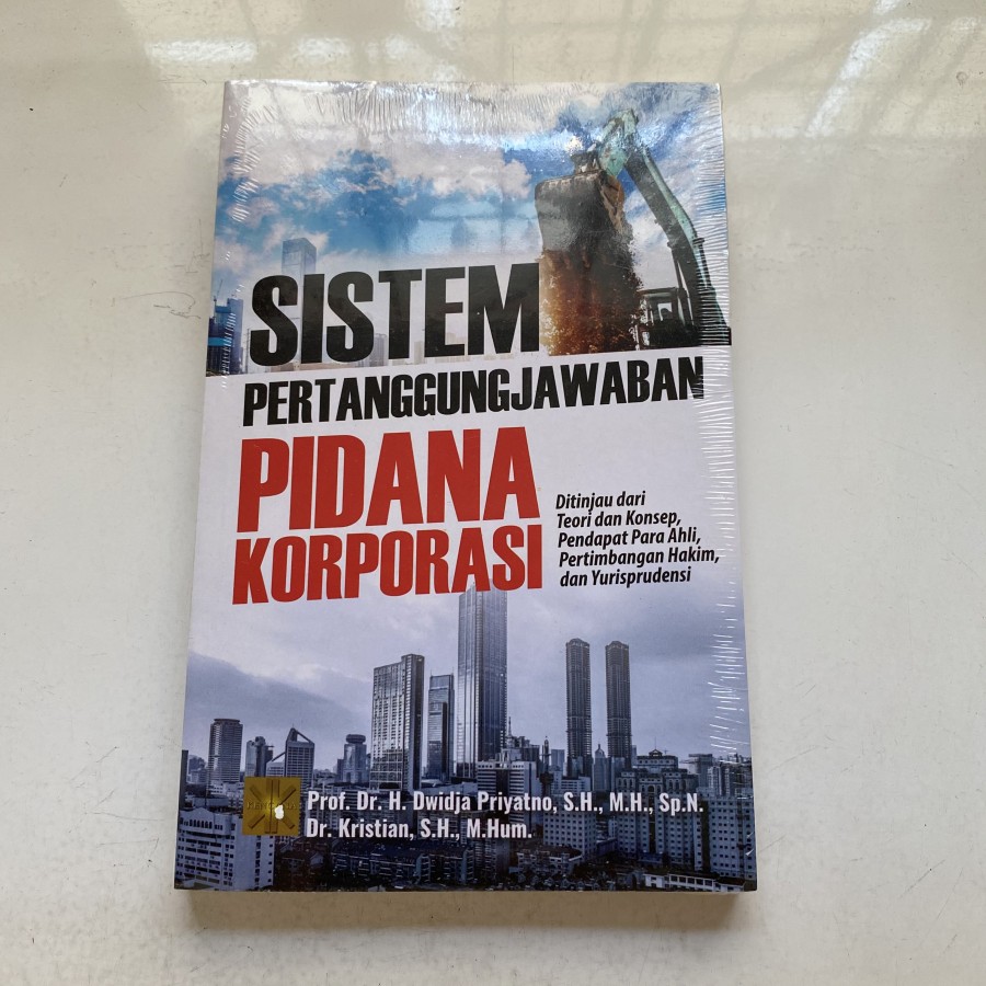 SISTEM PERTANGGUNGJAWABAN PIDANA KORPORASI - Dwidja Priyatno | Lazada ...