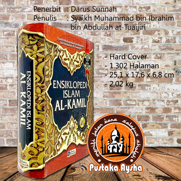 Ensiklopedi Islam Al Kamil - Darus Sunnah - Pustaka Aysha | Lazada ...