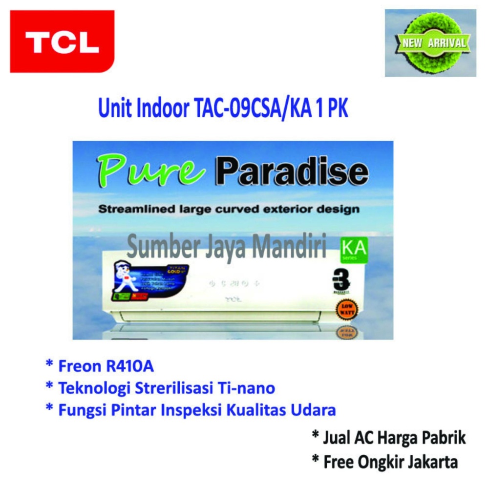  AC TCL Split Lowwat TAC-09CSA/KA 1 PK - Putih