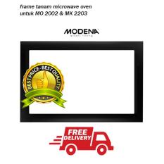 Modena Frame Tanam Built-in Microwave Oven FM 2000 L (untuk MO 2002 & MK 2203) Harga Pabrik