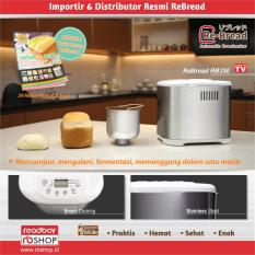 ReBread E10 Bread Maker Mesin Pembuat Roti Otomatis