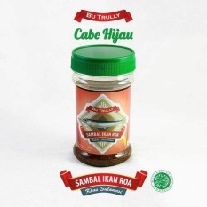 Sambal Ikan Roa Bu Trully Hijau (Lombok Hijau)