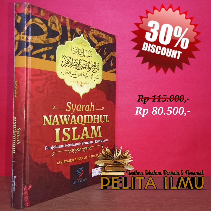 Buku Subulus Salam Syarah Nawaqidhul Islam - Penjelasan Pembatal ...