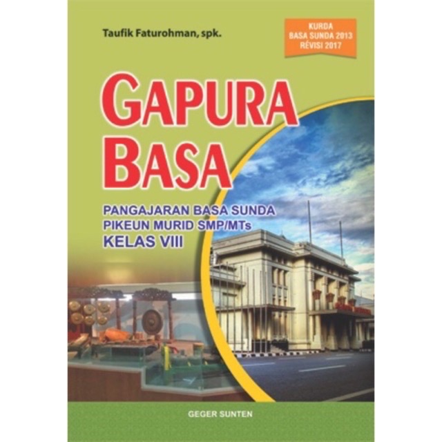 Gapura Basa Sunda Smp Kelas 8 Taufik Faturohman Pelajaran Bahasa Sunda Penerbit Geger Sunten Lazada Indonesia