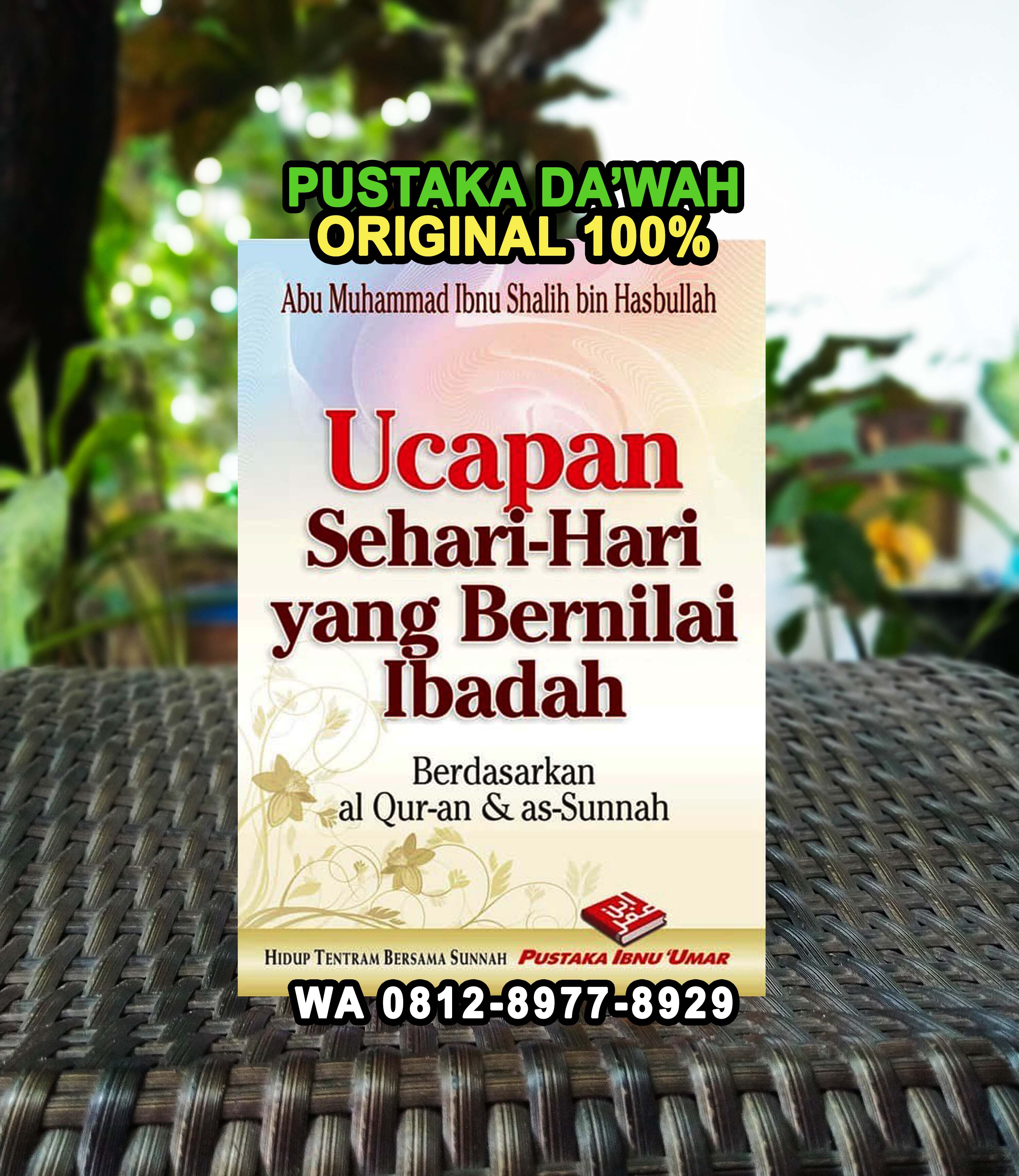 Ucapan Sehari Hari Yang Bernilai Ibadah Buku Saku - Pustaka Ibnu Umar ...