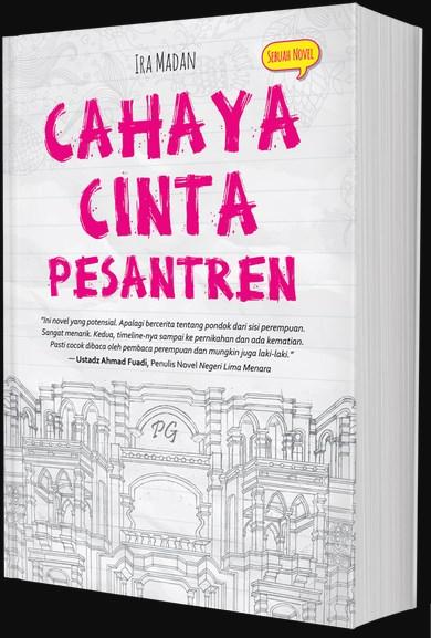 Cod Buku Novel Cahaya Cinta Pesantren Ira Madan Terlaris Needs Bookstore18 Lazada Indonesia