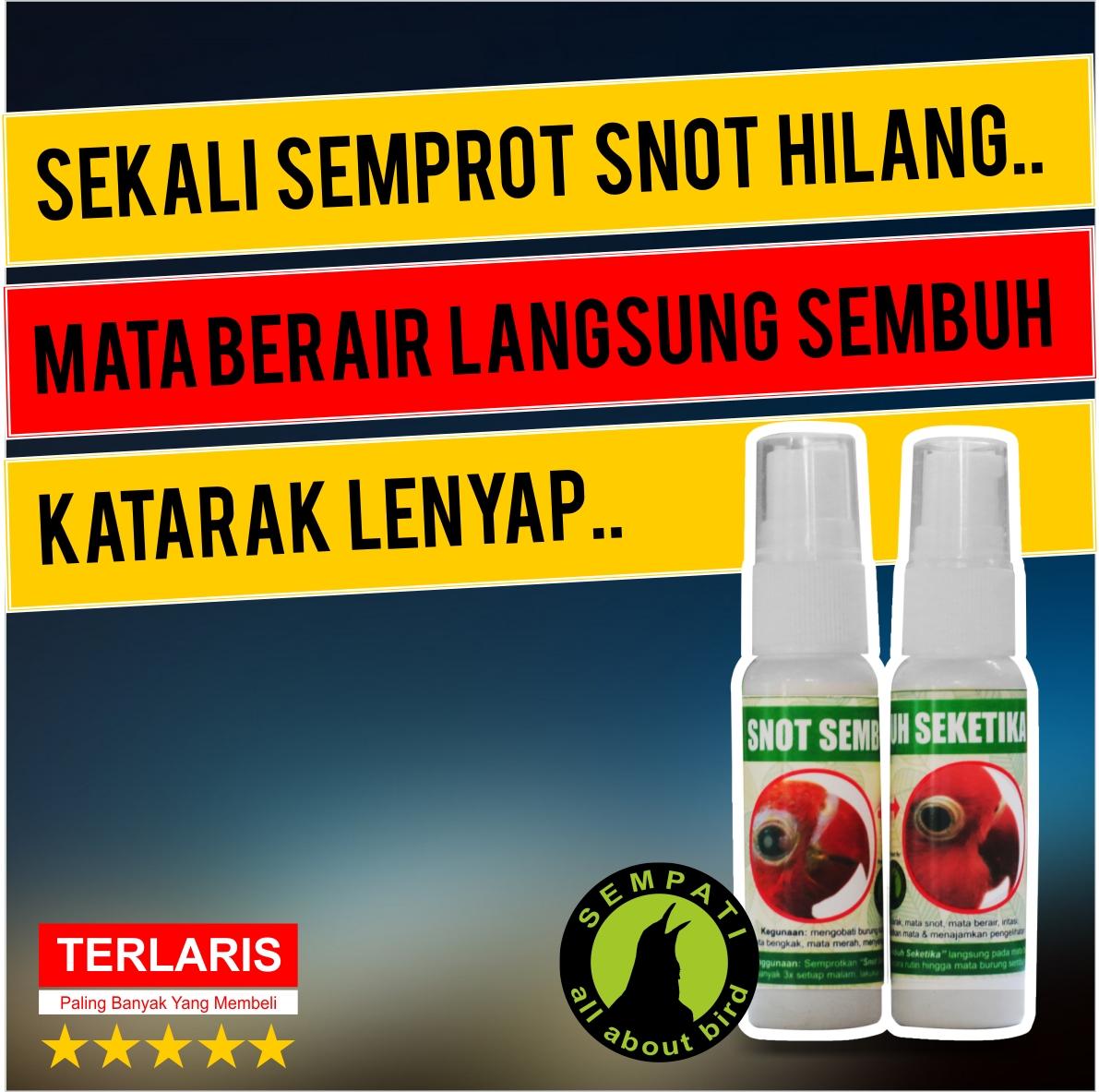 Snot Sembuh Seketika Merek Sempati Obat Burung Sakit Mata Katarak