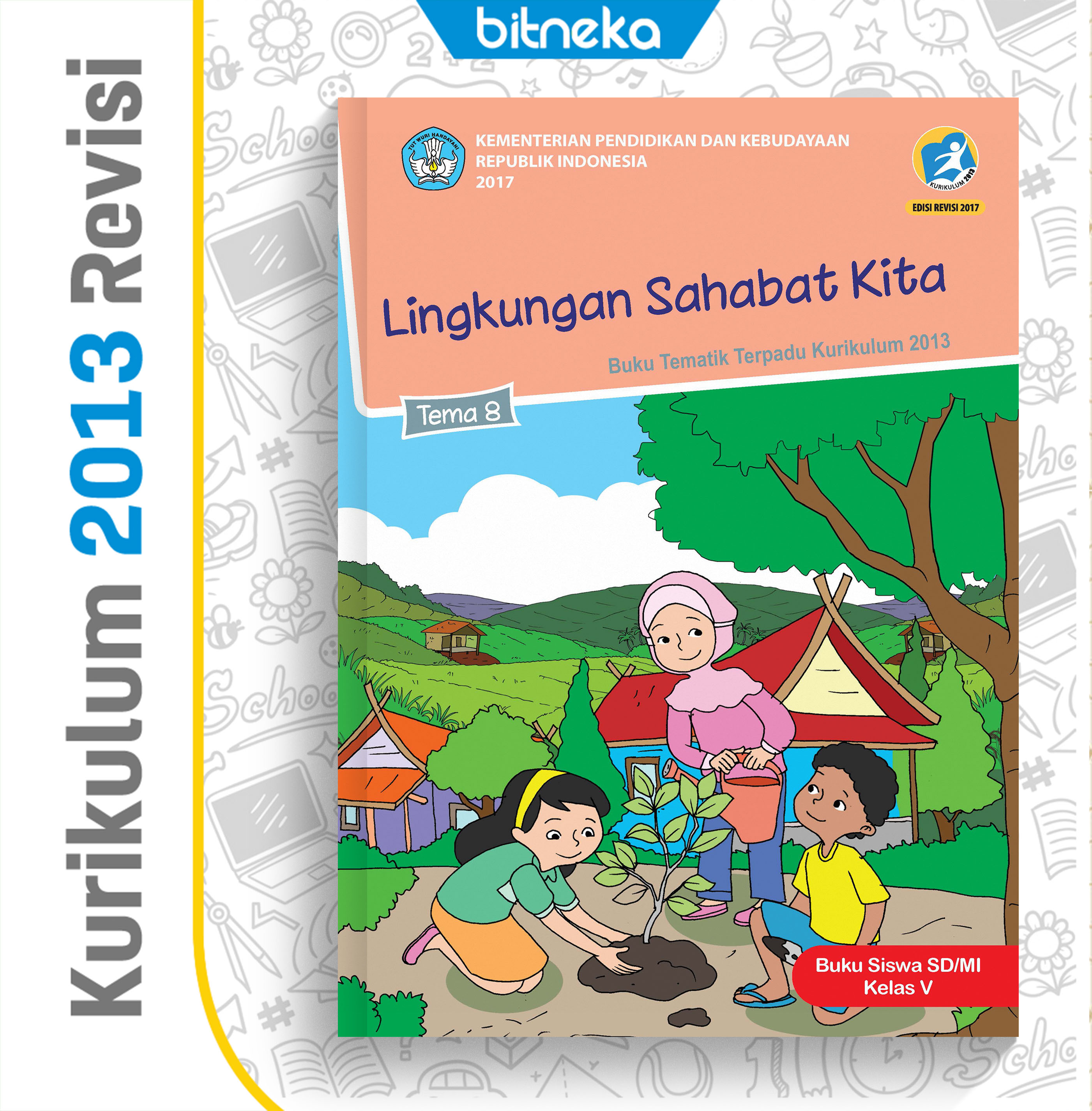 Buku Teks Tematik SD/MI Kelas 5 Kurikulum 2013 Revisi Terbaru - DIKBUD ...