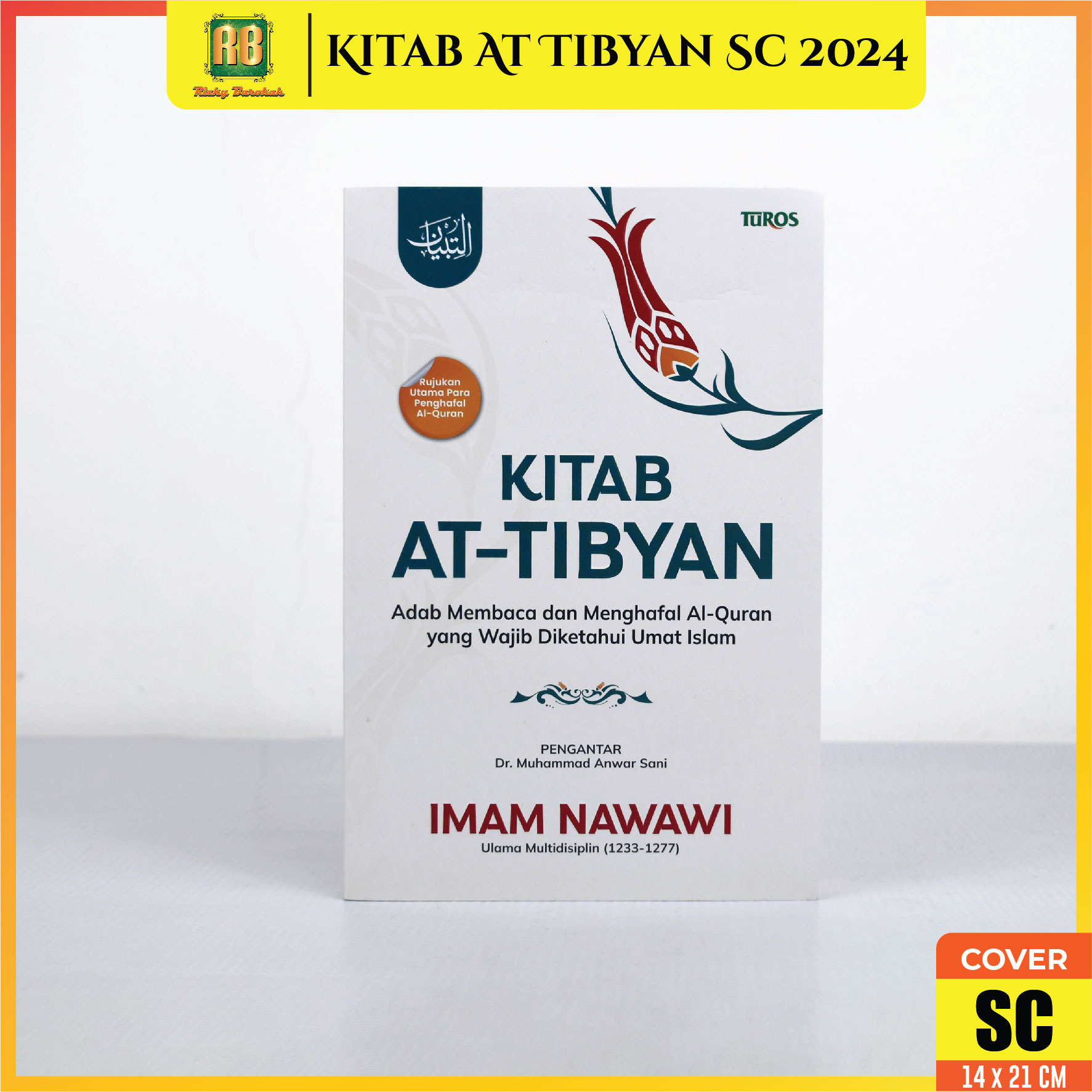 Buku Original Kitab At-Tibyan - Imam Nawawi Turos Pustaka Adab Membaca ...