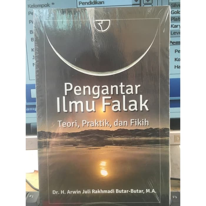 Buku Pengantar Ilmu Falak Teori Praktik Dan Fikih - Arwin Juli Rakhmadi ...