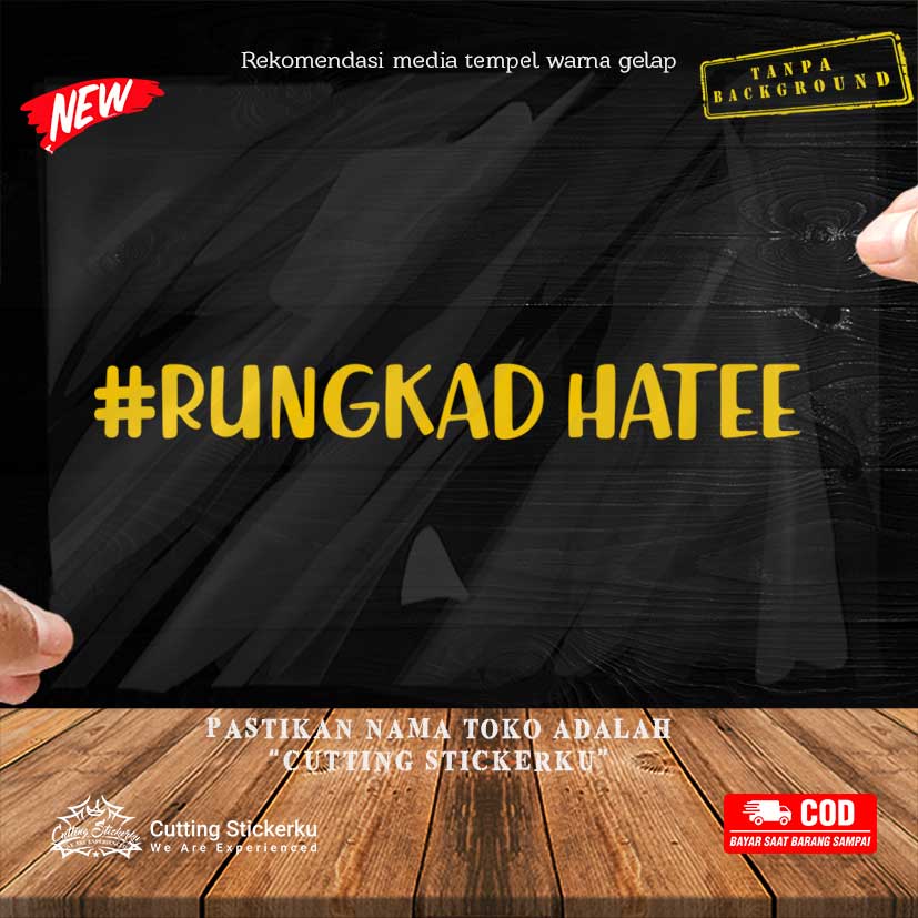 Cutting Stiker Rungkad Hate Variasi Motor Mobil Sticker Kata Kata Gaul ...