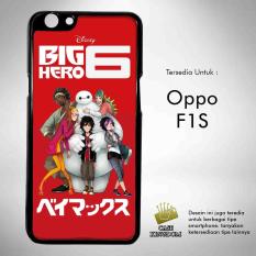 Big Hero 6 1 Casing Custom Hardcase Oppo F1S Case Cover