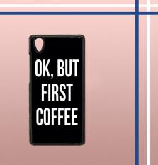 Casing gambar motif HARDCASE untuk hp Vivo Y51 OK, But First Coffee B0186