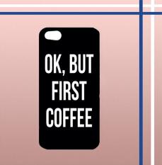 Casing gambar motif HARDCASE untuk hp Xiaomi Mi 5C OK, But First Coffee B0186