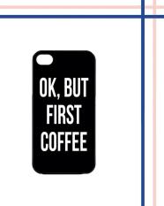 Casing HARDCASE untuk hp iPhone 4 4S OK, But First Coffee B0186