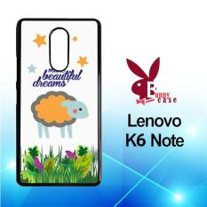 Casing Lenovo K6 Note Custom Hardcase HP make beautiful dreams X3598