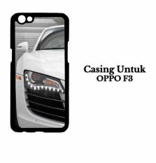 Casing OPPO F3 White Audi r8 2 Hardcase Custom Case Cover