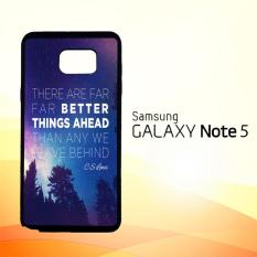 Casing Untuk Samsung Galaxy Note 5 CS Lewis Better Things Ahead A1721