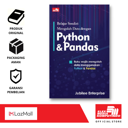 ELEX - Belajar Sendiri Mengolah Data Dengan Python Dan Pandas | Lazada ...