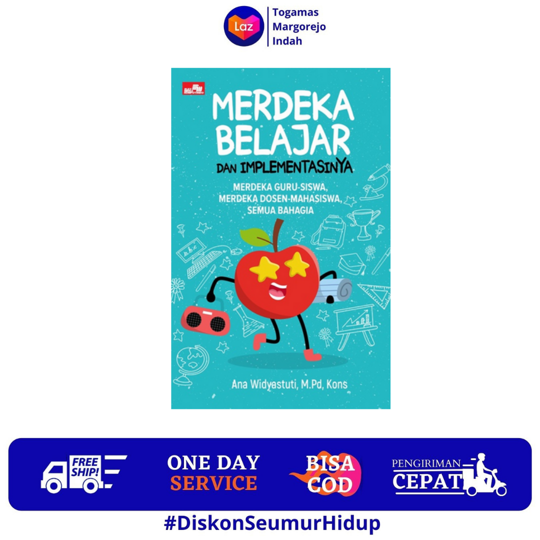 Merdeka Belajar Dan Implementasinya Merdeka Guru Siswa Merdeka Dosen