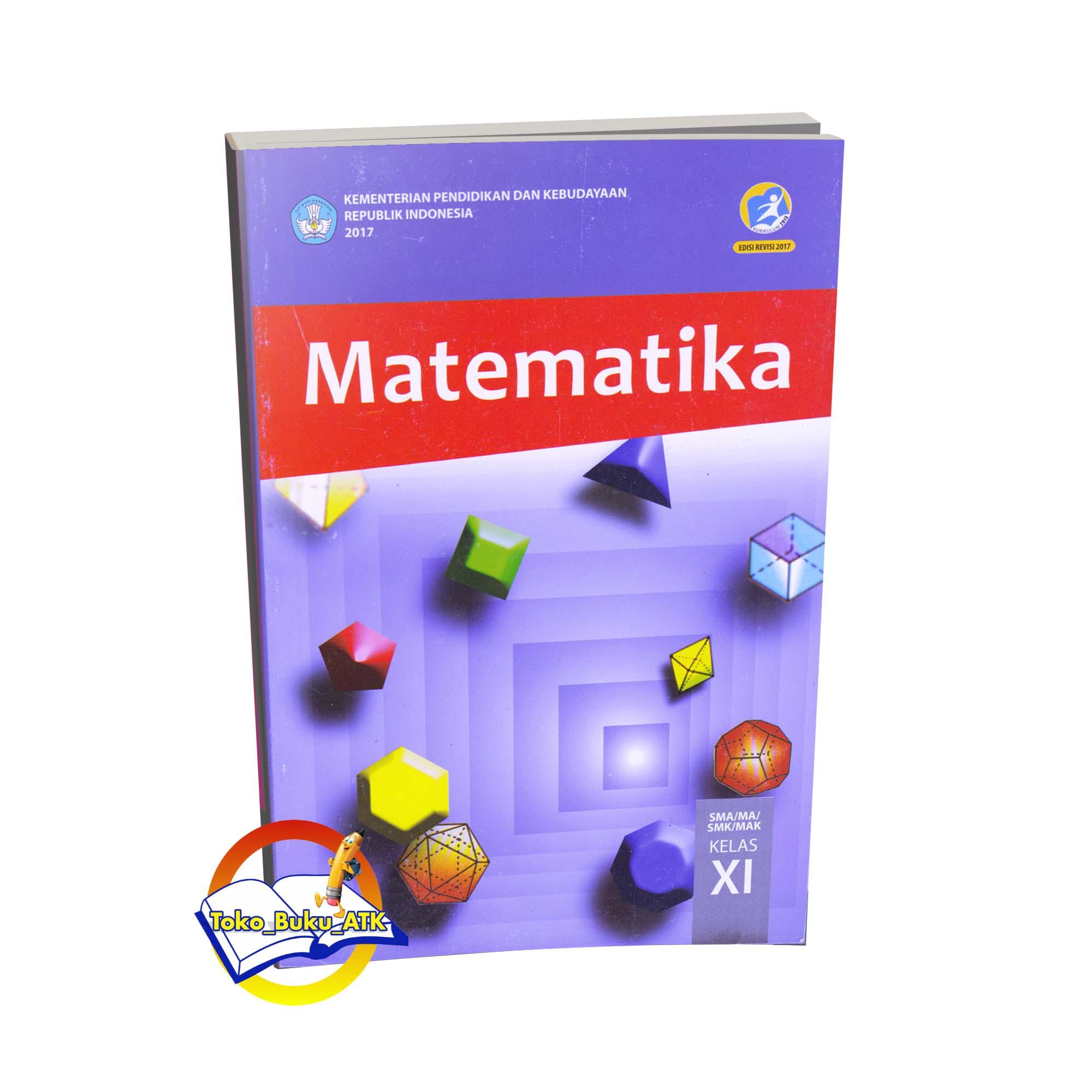 Buku Siswa Matematika SMA Kelas 11 Kurikulum 2013 Edisi Revisi 2017