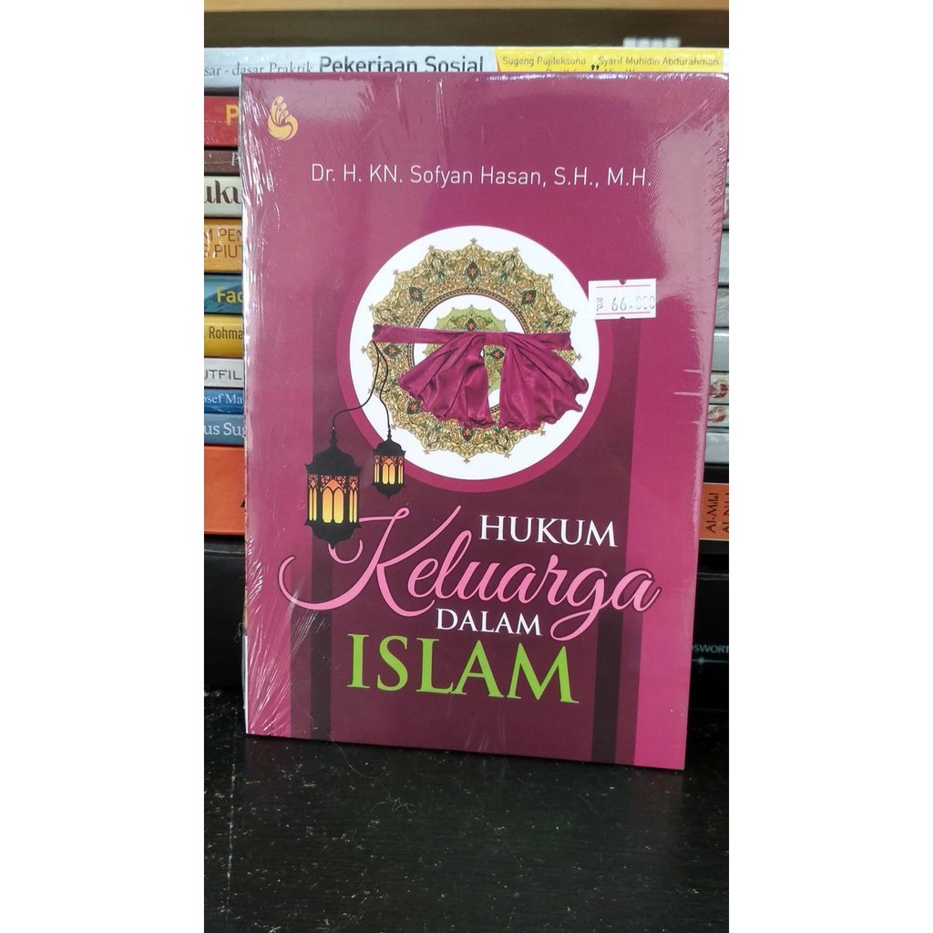 Hukum Keluarga Dalam Islam - KN. Sofyan Hasan | Lazada Indonesia