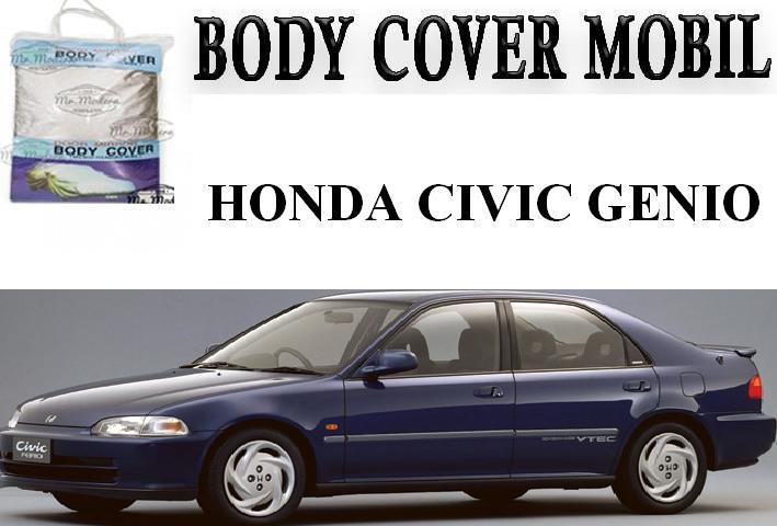 Body Cover / Sarung Mobil Honda Civic Genio