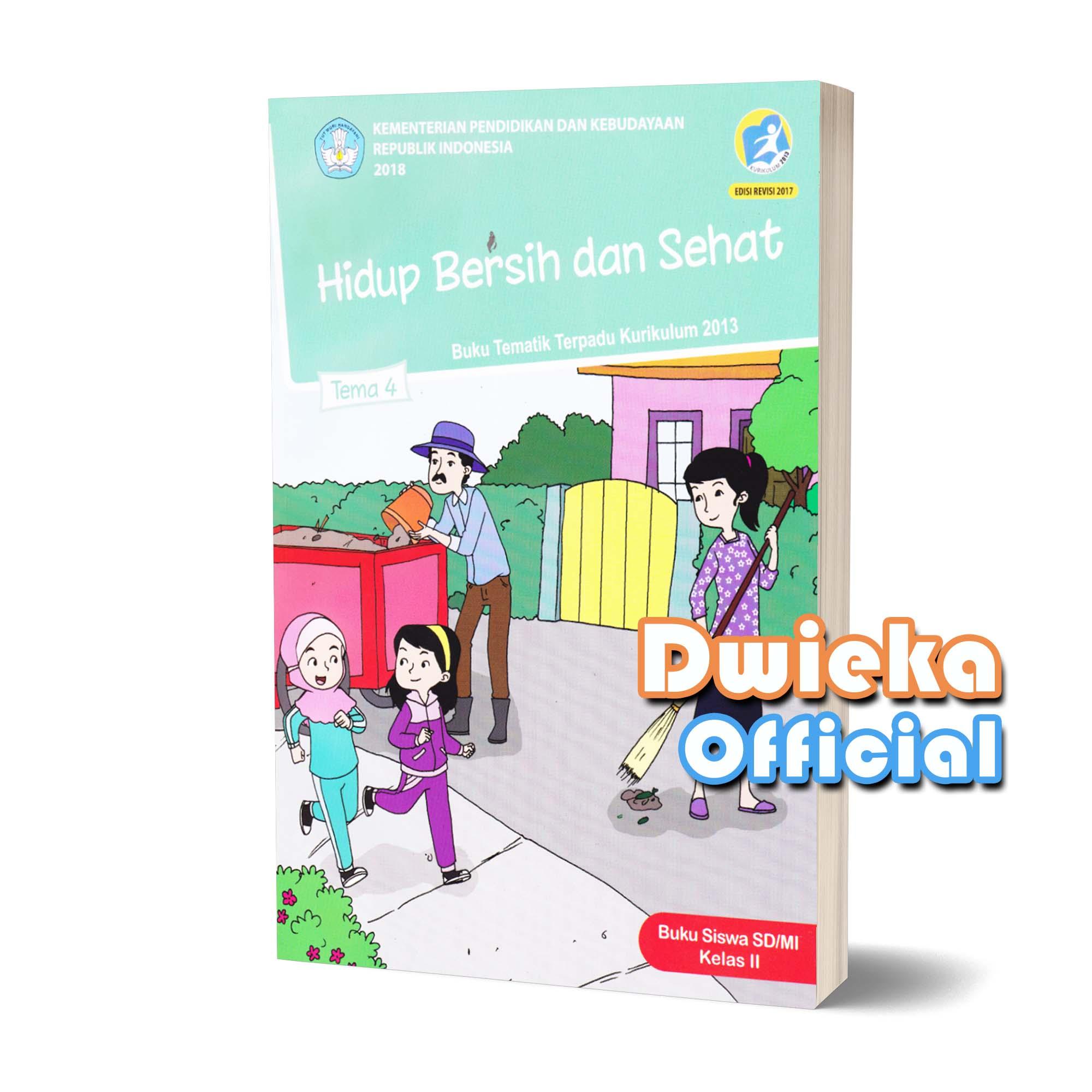 Buku tematik Kelas 2 Tema 4 "Hidup Bersih dan Sehat" Edisi Revisi 2017