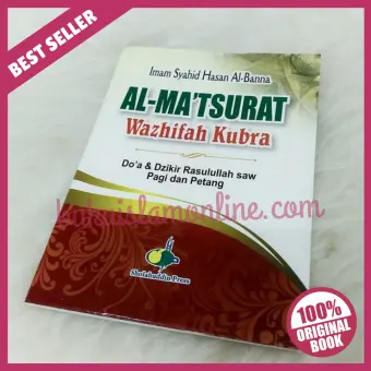 Al Matsurat Wazhifah Kubra Dzikir Dan Doa Rasulullah Pagi Dan Petang Al Matsurot Kubro Saku Hasan Al Banna Buku Islam Online Lazada Indonesia