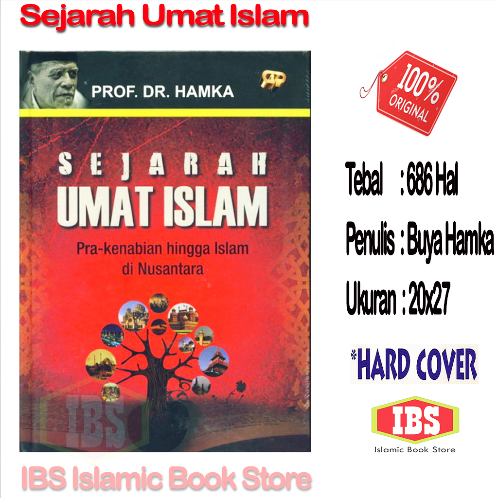 Sejarah Umat Islam / Pra Kenabian Hingga Islam Di Nusantara - Hamka GIP ...